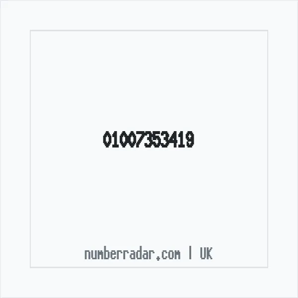 Reverse number check for +44 1007 353419 — who called me?