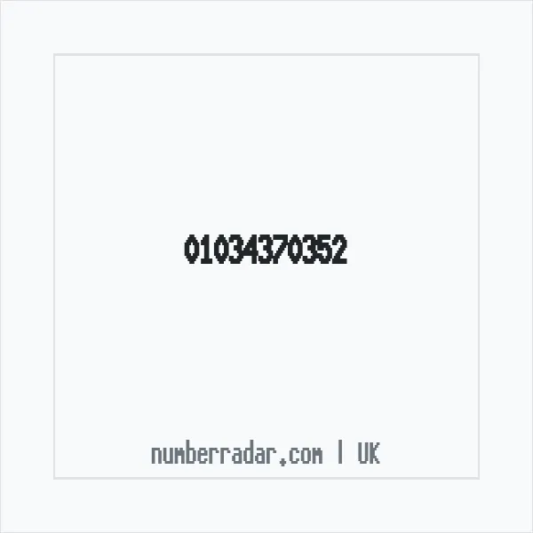 Reverse number check for +44 1034 370352 — who called me?