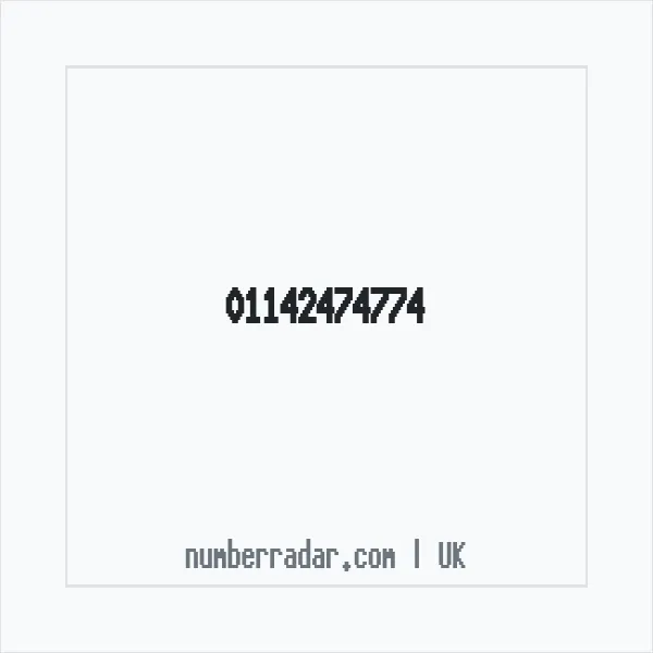 Reverse number check for +44 114 247 4774 — who called me?