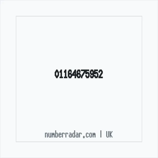 Reverse number check for +44 116 467 5952 — who called me?