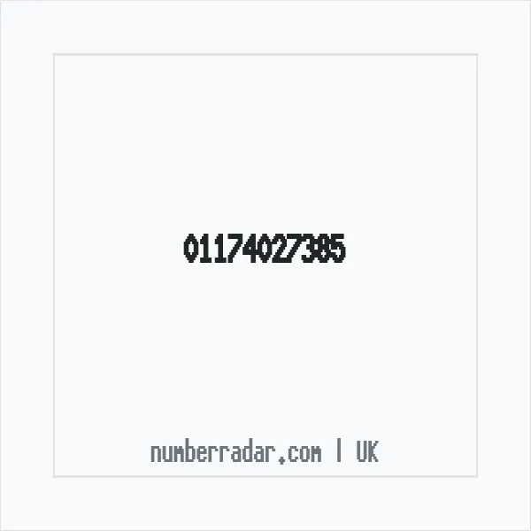 Reverse number check for +44 117 402 7385 — who called me?