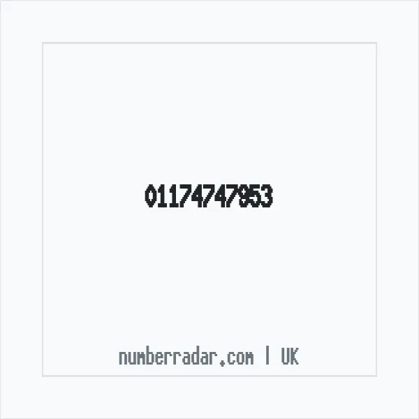 Reverse number check for +44 117 474 7953 — who called me?