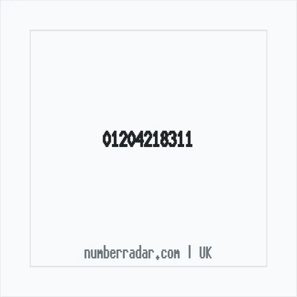 Reverse number check for +44 1204 218311 — who called me?