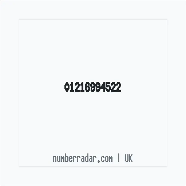 Reverse number check for +44 121 699 4522 — who called me?