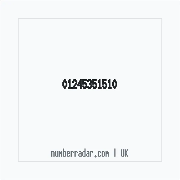 Reverse number check for +44 1245 351510 — who called me?