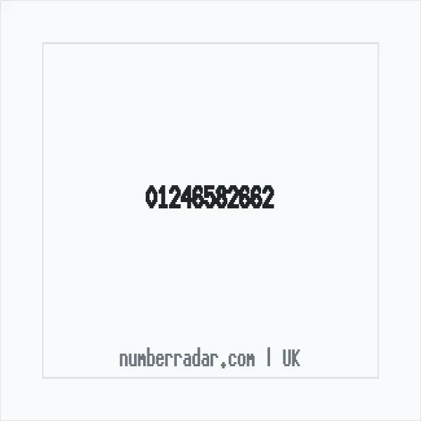 Reverse number check for +44 1246 582662 — who called me?