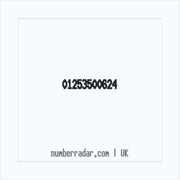 Reverse number check for +44 1253 500624 — who called me?