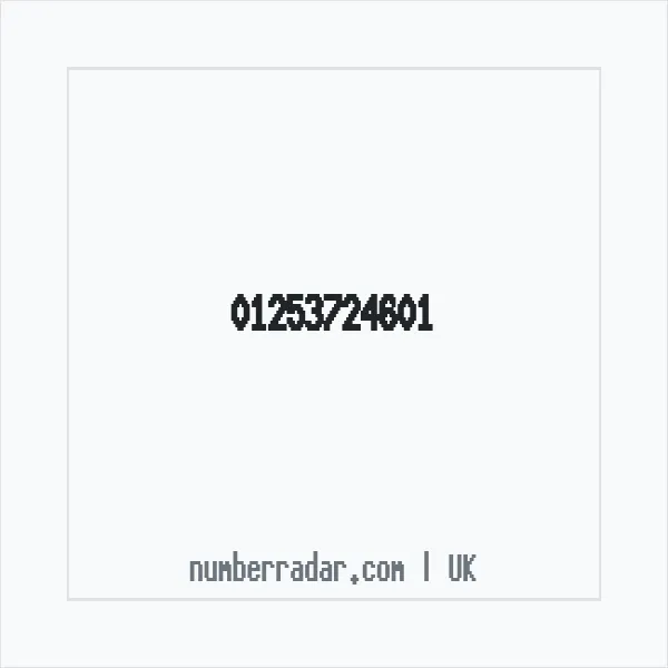 Reverse number check for +44 1253 724601 — who called me?
