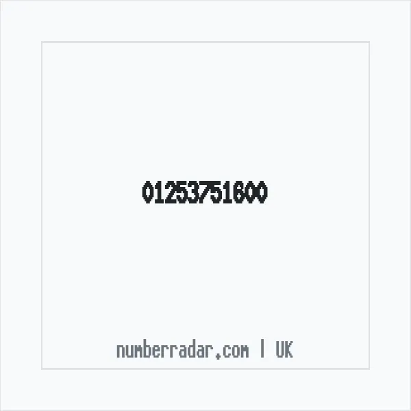 Reverse number check for +44 1253 751600 — who called me?