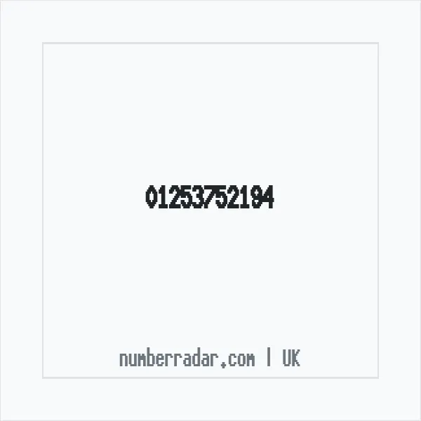 Reverse number check for +44 1253 752194 — who called me?