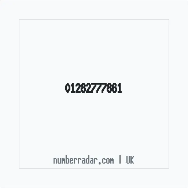 Reverse number check for +44 1282 777861 — who called me?