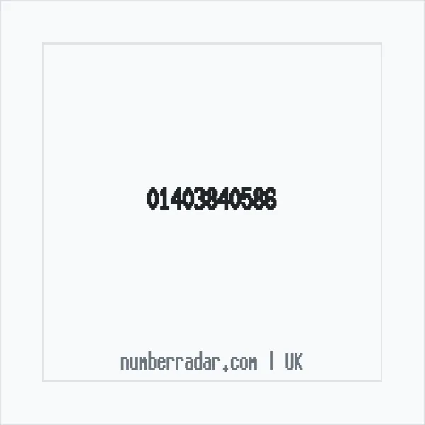 Reverse number check for +44 1403 840586 — who called me?