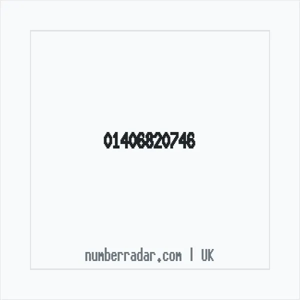 Reverse number check for +44 1406 820746 — who called me?