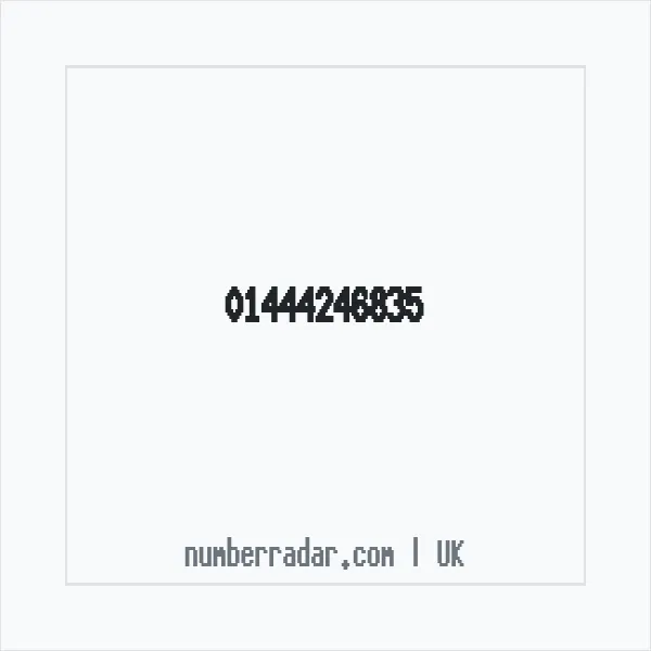 Reverse number check for +44 1444 246835 — who called me?