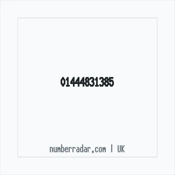 Reverse number check for +44 1444 831385 — who called me?