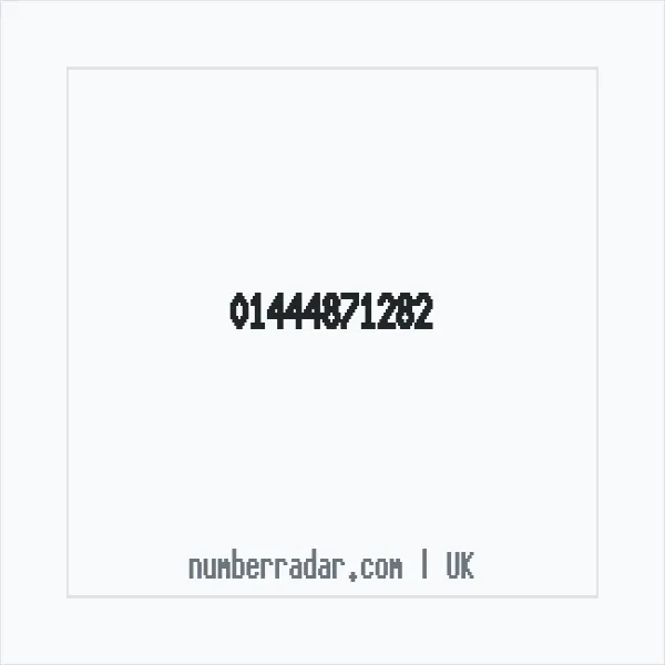 Reverse number check for +44 1444 871282 — who called me?