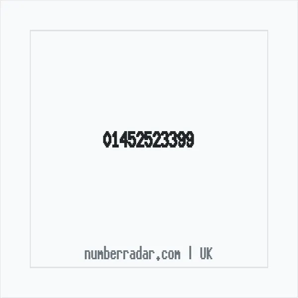 Reverse number check for +44 1452 523399 — who called me?