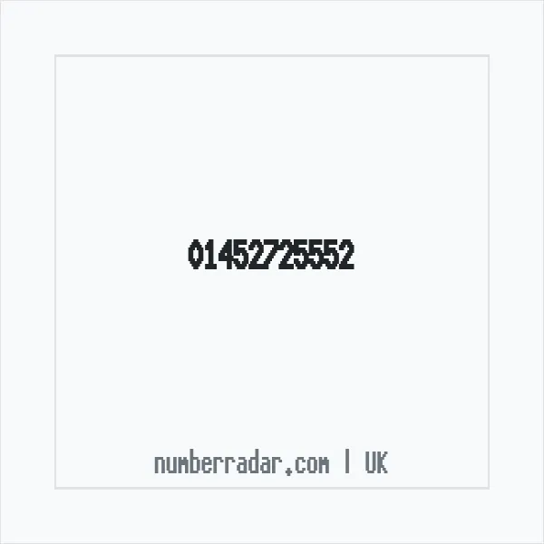 Reverse number check for +44 1452 725552 — who called me?