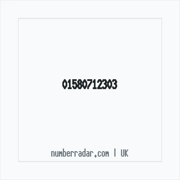 Reverse number check for +44 1580 712303 — who called me?