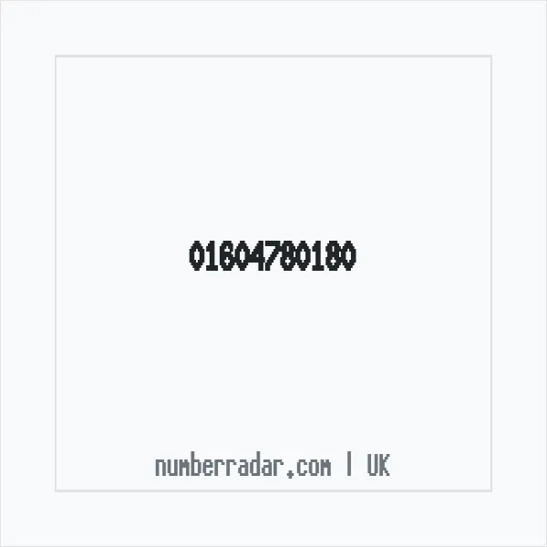 Reverse number check for +44 1604 780180 — who called me?