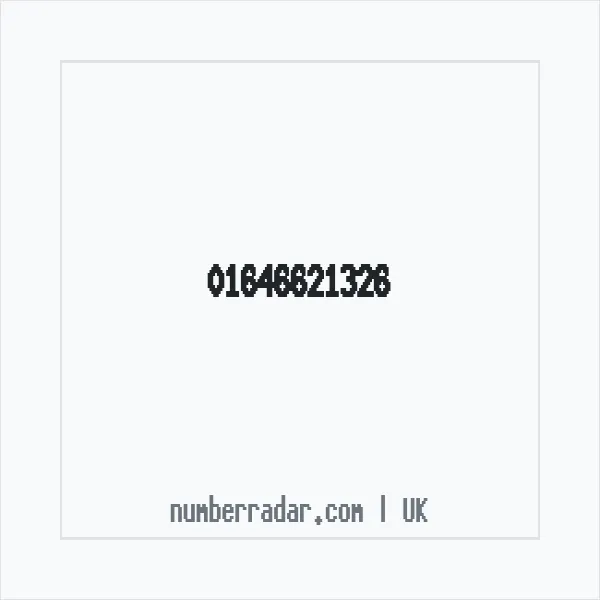 Reverse number check for +44 1646 621326 — who called me?