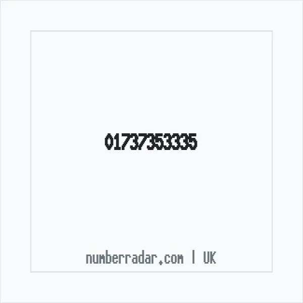 Reverse number check for +44 1737 353335 — who called me?