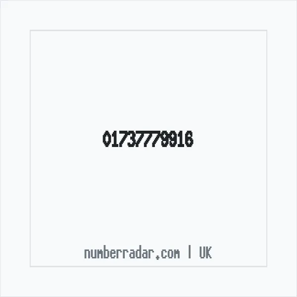 Reverse number check for +44 1737 779916 — who called me?
