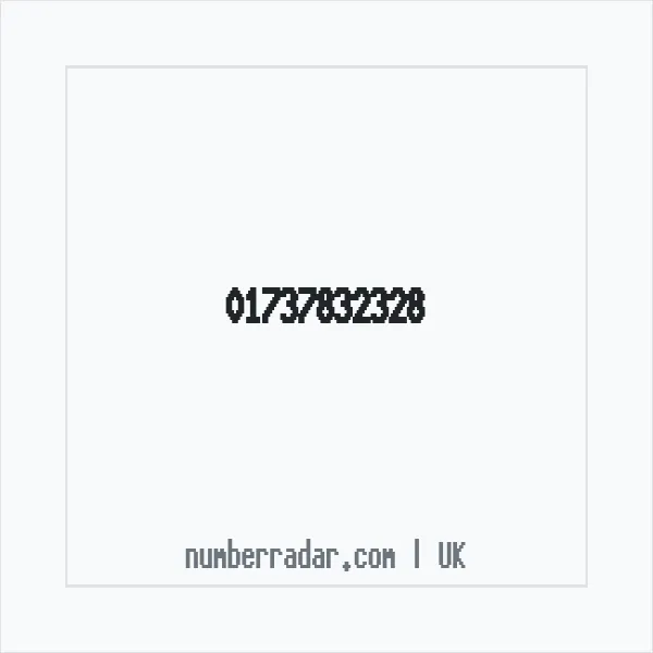 Reverse number check for +44 1737 832328 — who called me?