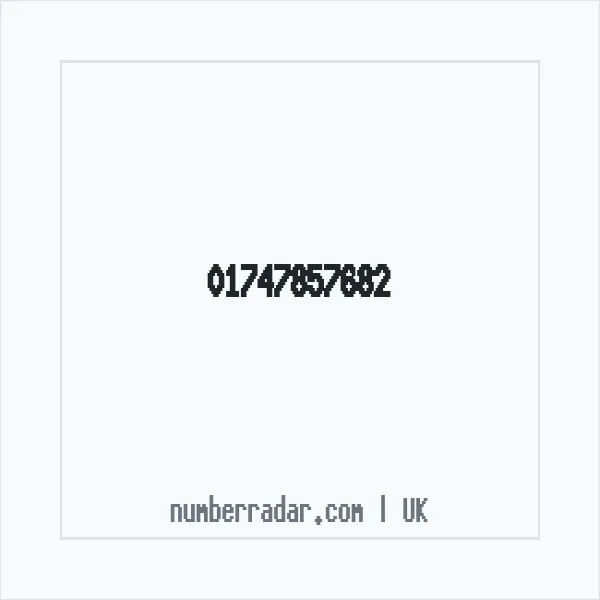 Reverse number check for +44 1747 857682 — who called me?
