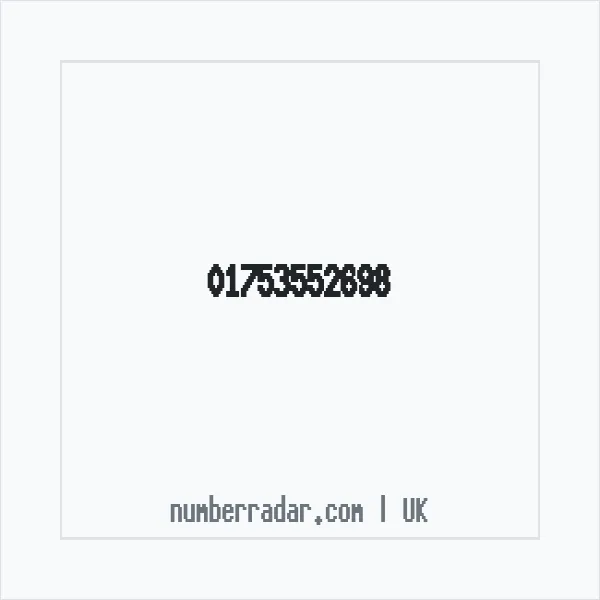 Reverse number check for +44 1753 552698 — who called me?