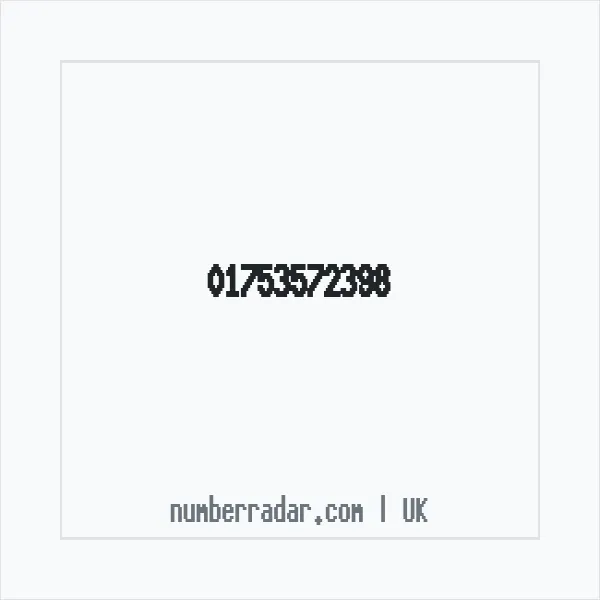Reverse number check for +44 1753 572398 — who called me?