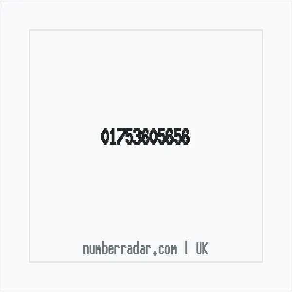 Reverse number check for +44 1753 605656 — who called me?