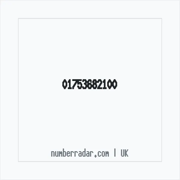 Reverse number check for +44 1753 682100 — who called me?