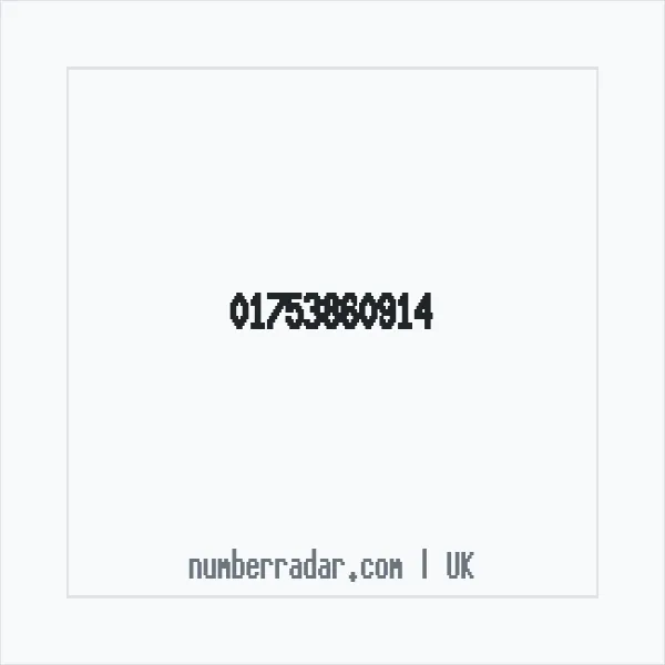 Reverse number check for +44 1753 860914 — who called me?