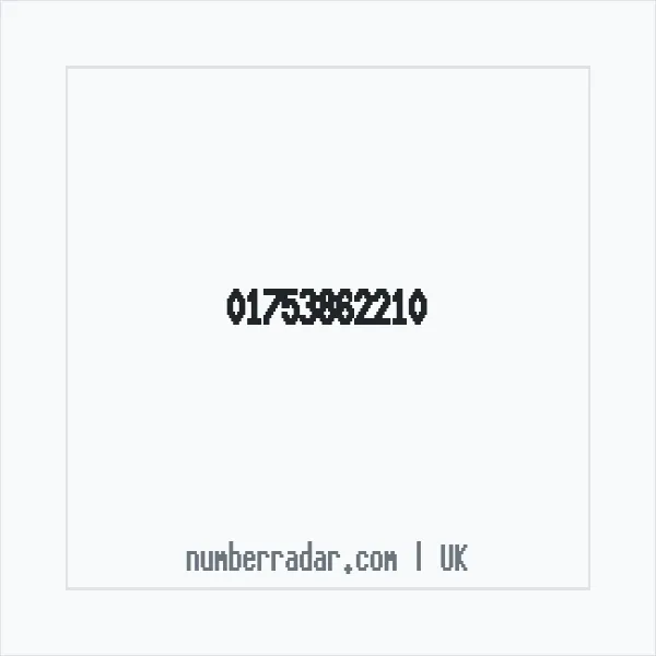 Reverse number check for +44 1753 862210 — who called me?