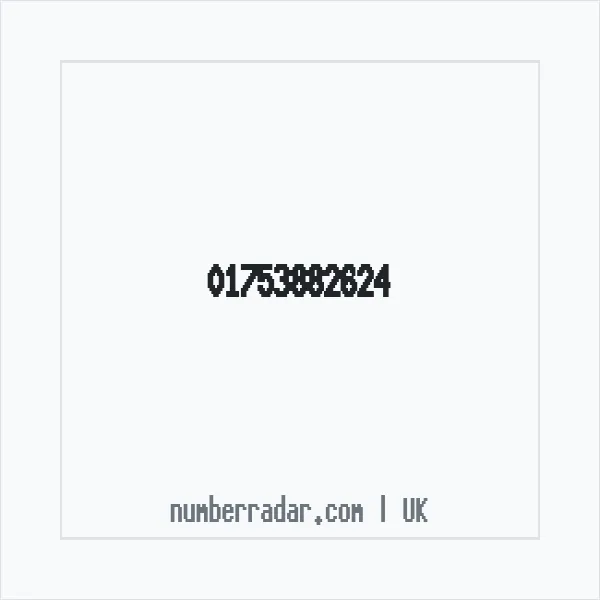 Reverse number check for +44 1753 882624 — who called me?