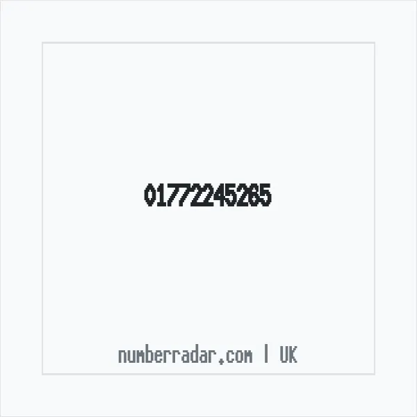 Reverse number check for +44 1772 245265 — who called me?