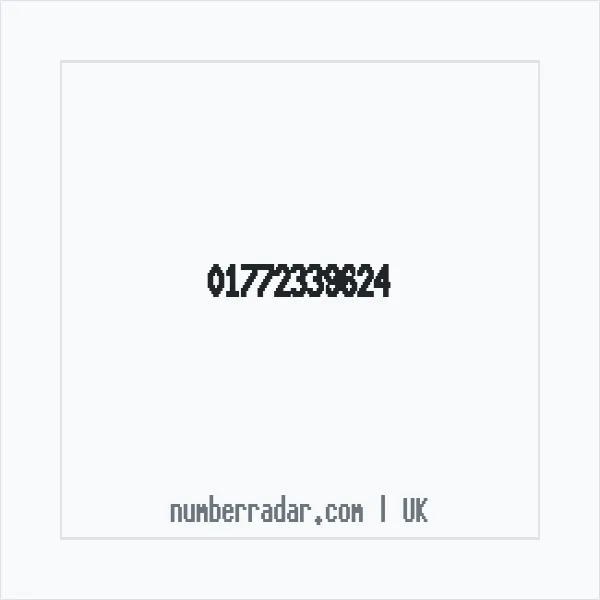 Reverse number check for +44 1772 339624 — who called me?