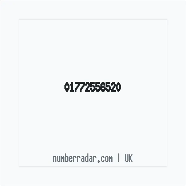 Reverse number check for +44 1772 556520 — who called me?