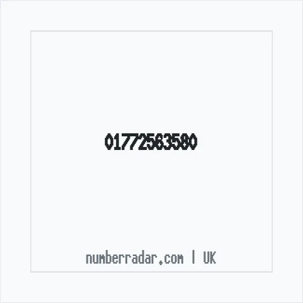 Reverse number check for +44 1772 563580 — who called me?