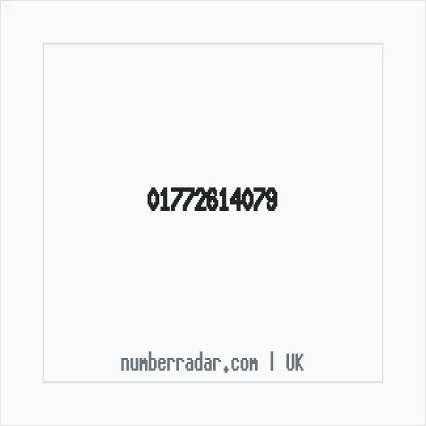 Reverse number check for +44 1772 614079 — who called me?