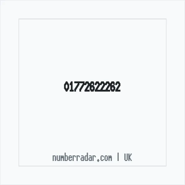Reverse number check for +44 1772 622262 — who called me?