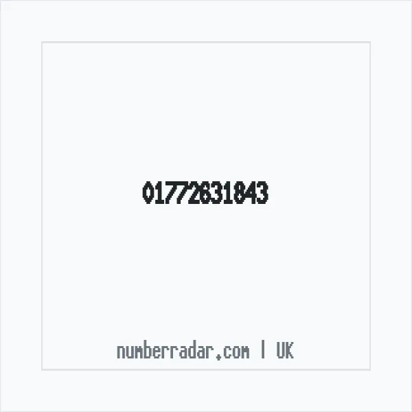 Reverse number check for +44 1772 631843 — who called me?