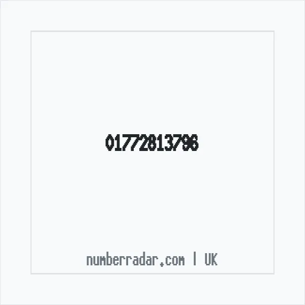 Reverse number check for +44 1772 813796 — who called me?
