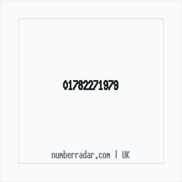 Reverse number check for +44 1782 271979 — who called me?