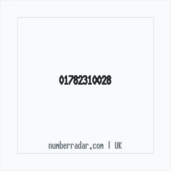 Reverse number check for +44 1782 310028 — who called me?
