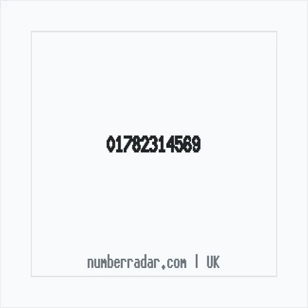 Reverse number check for +44 1782 314569 — who called me?