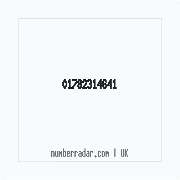 Reverse number check for +44 1782 314641 — who called me?
