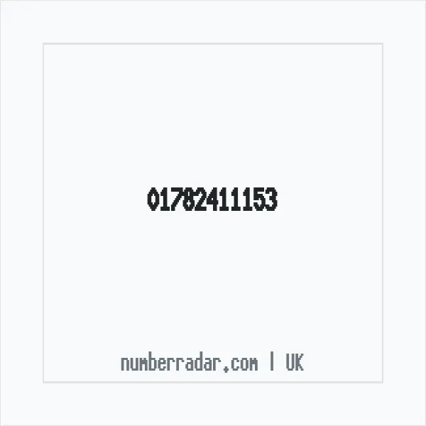 Reverse number check for +44 1782 411153 — who called me?