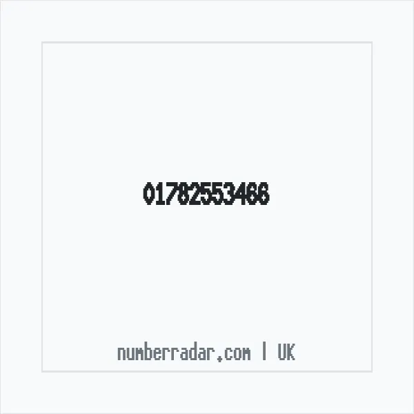 Reverse number check for +44 1782 553466 — who called me?